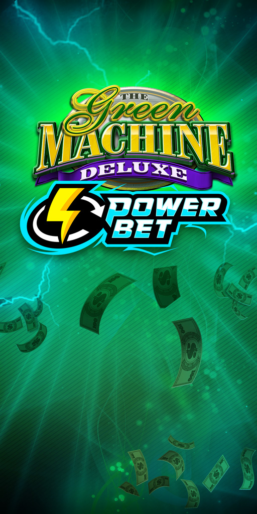 Green Machine Deluxe Power Bet