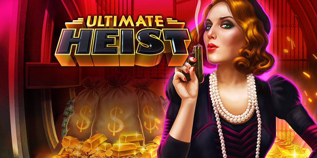 Ultimate Heist slot